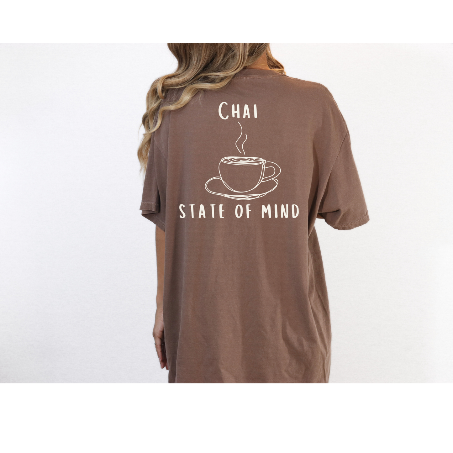 Chai State of Mind T Shirt - Espresso